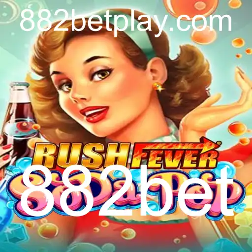 RushFeverSodaPop: Uma Experiência de Jogo Frenética e Refrescante da 882bet